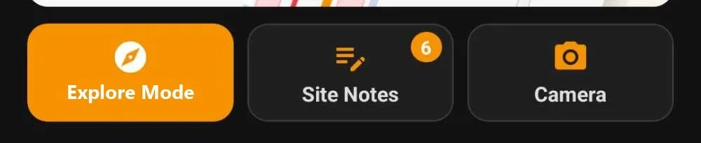 The GPS Mode buttons: Explore Mode, Site Notes (with a count of 6 pins) and Camera.